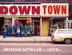 Downtown Minneapolis In The 1970s